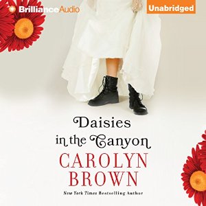 Daisies in the Canyon audiobook by Carolyn Brown