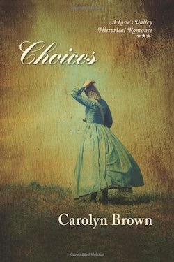 Choices by Carolyn Brown