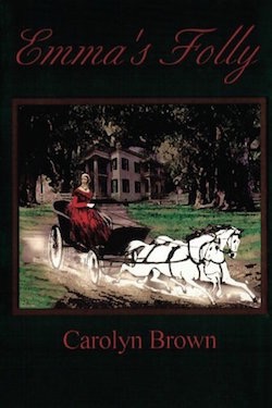 Emma's Folly by Carolyn Brown