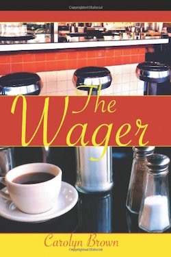 The Wager by Carolyn Brown