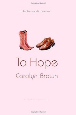 To Hope by Carolyn Brown