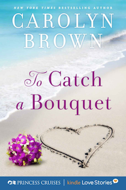 To Catch a Bouquet by Carolyn Brown